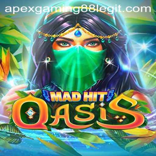 MadHitOasis: The Latest Adventure from ApexGaming88